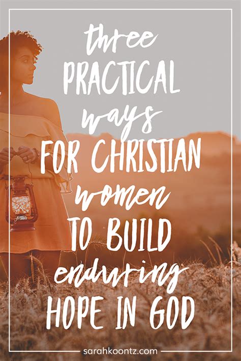 Three Ways To Build Enduring Hope In God Hope In God Christian Women