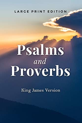 Psalms And Proverbs Large Print Edition King James Version Kjv Of