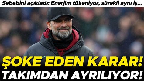 J Rgen Klopp Tan Fla Karar Liverpool Dan Ayr L Yor Son Dakika Spor