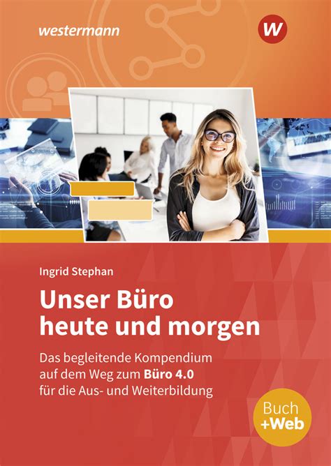 Unser B Ro Heute Und Morgen Modernes B Romanagement Westermann