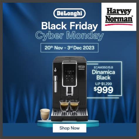 Nov Dec Harvey Norman Delonghi Black Friday Cyber Monday