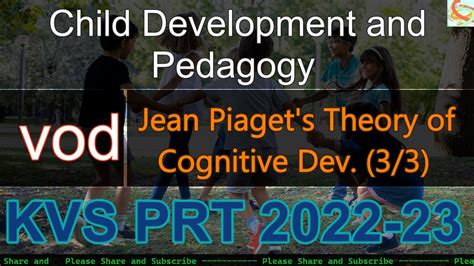 CDP Extra 13 VOD Jean Piaget S Theory Of Cognitive Development 3