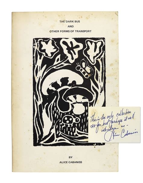 The Dark Bus and Other Forms of Transport Inscribed and Signed | Alice
