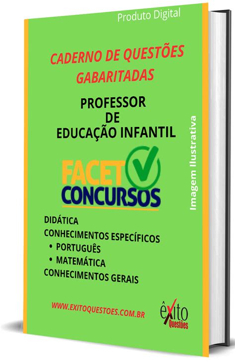 CADERNO DE QUESTÕES GABARITADAS PROFESSOR DE EDUCAÇÃO INFANTIL FACET