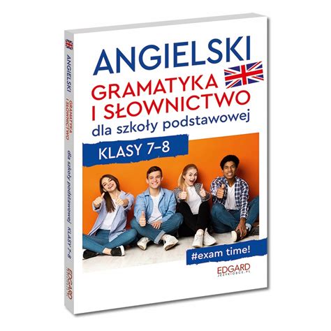 Angielski Gramatyka I S Ownictwo Dla Szko Y Podstawowej Klasy