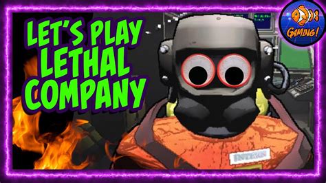 Lets Play Lethal Company Lethal Company Gameplay Funny Moments