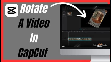 How To Rotate A Video In Capcut Complete Guide Youtube