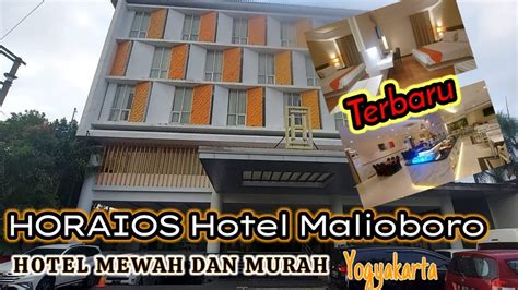 Terbaru Horaios Hotel Malioboro Reviewhotel Mewah Dan Murah Di