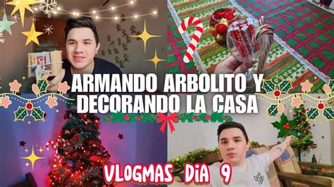 Vlogmas Dia Armando El Arbolito Y Decorando La Casa De Navidad