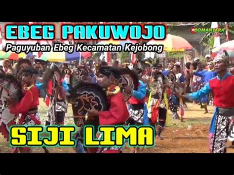 Siji Lima Ebeg Pakuwojo Ebeg Purbalingga Live Bandingan