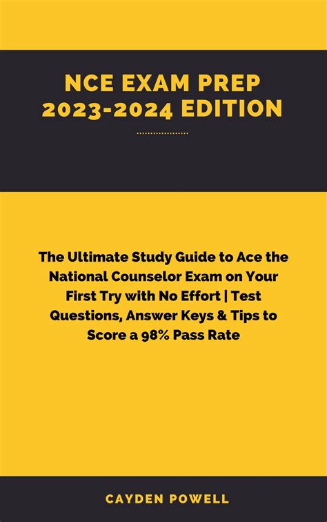 Nce Exam Prep Edition The Ultimate Study Guide To Ace The