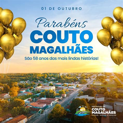 Couto Magalh Es Anos Prefeitura Municipal De Couto De Magalh Es