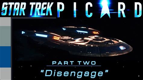 Star Trek Picard Season Part Disengage Review Scene By Scene