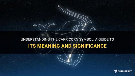 Understanding The Capricorn Symbol A Guide To Its Meaning And