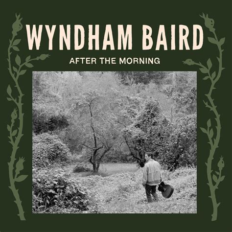 After the Morning | Wyndham Baird