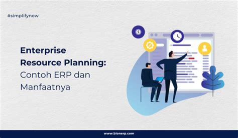 Contoh Enterprise Resource Planning Dan Manfaatnya