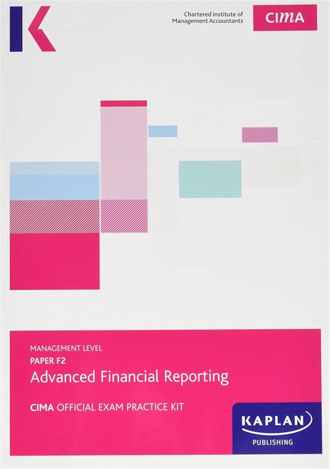 Cima F Advanced Financial Reporting Exam Practice Kit Management