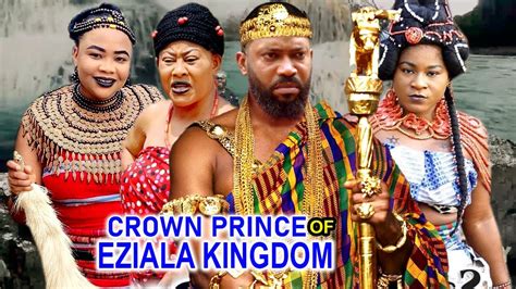 Crown Prince Of Eziala Kingdom Season Ugezu J Ugezu Latest