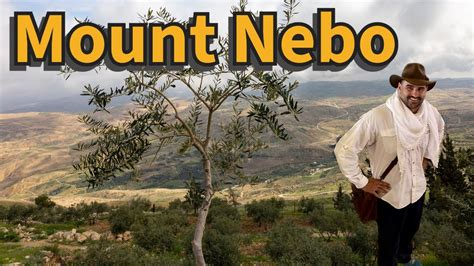 Mount Nebo Gazing Upon Promised Land Youtube