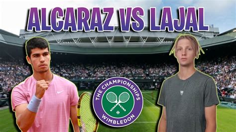 Carlos Alcaraz Vs Mark Lajal Wimbledon First Round Youtube