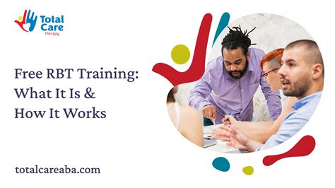 Free Rbt Training What It Is And How It Works