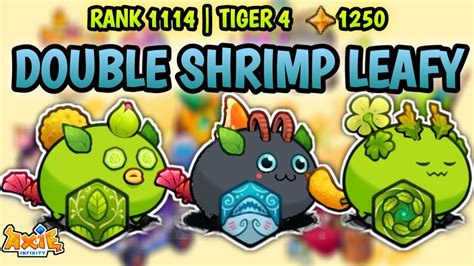 ANOTHER LEAFY BUILD TEAM COMBO WITH DOUBLE SHRIMP AXIE ORIGIN