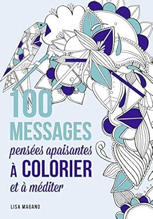 Messages Pens Es Apaisantes Colorier Et M Diter Legris