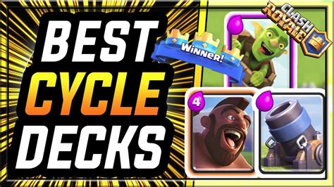 BEST CYCLE DECKS In Clash Royale Hog Cycle Mortar Cycle Log Bait Cycle