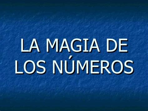 La Magia De Los Números