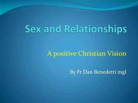 Ppt Sex And Relationships Powerpoint Presentation Free Download Id