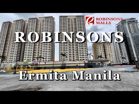 Robinsons Place Ermita Walking Tour Manila Biggest Robinsons Mall