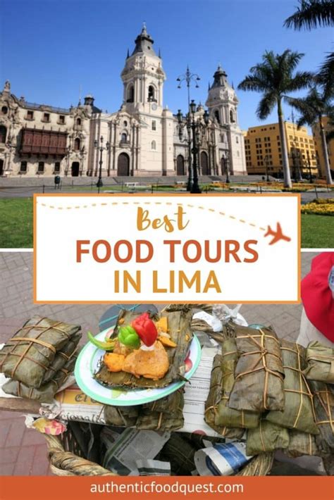 10 Best Food Tours In Lima For A Peruvian Feast