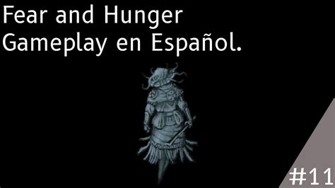 Fear And Hunger Gameplay Derrotamos Al Espectro Asesino Y