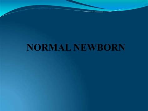 Normal Newbornpptx