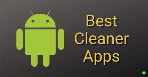 7 Best Android Cleaner Apps & Phone Optimizer (2024)