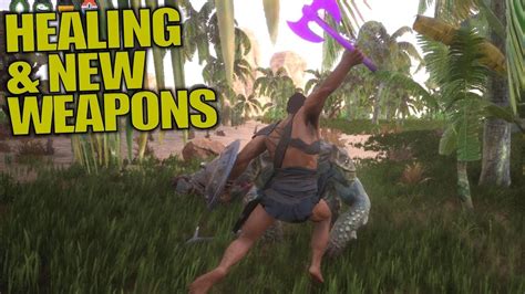 Healing New Weapons Conan Exiles Let S Play Gameplay S E