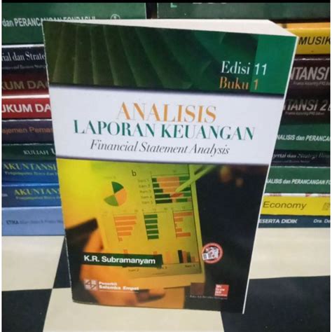 Jual ANALISIS LAPORAN KEUANGAN EDISI 11 JILID 1 OLEH K R SUBRAMANYAM