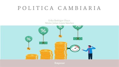 POLITICA CAMBIARIA