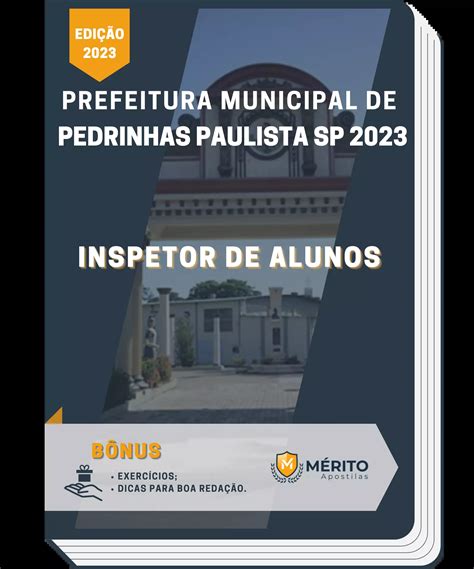 Apostila Inspetor De Alunos Prefeitura De Pedrinhas Paulista Sp