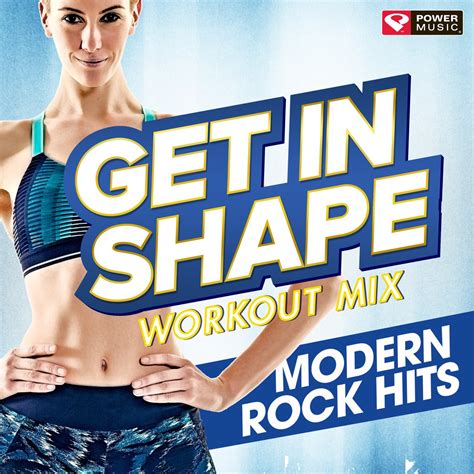 Get In Shape Workout Mix Modern Rock Hits 60 Min Non Stop Workout