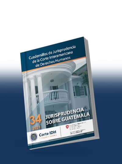 Cuadernillos De Jurisprudencia De La Corte IDH