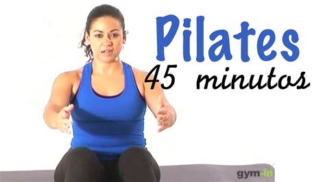 Clase Completa De Pilates Nivel Intermedio Youtube