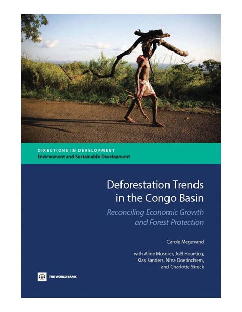 Deforestation Trends In The Congo Basin Reconciling Economic Growth And Forest Protection