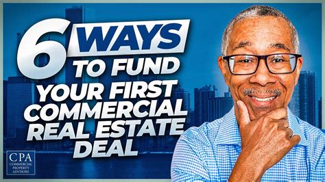 6 Ways To Fund Your First Commercial Real Estate Deal Youtube