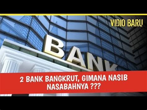 Dua Bank Bangkrut Gimana Nasib Nasabahnya Saham Hari Ini YouTube