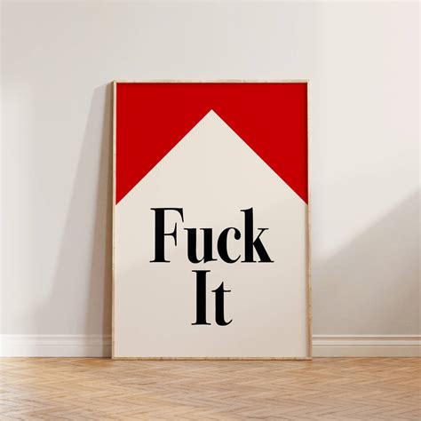 Fuck It Typographic Funny Wall Print By Lune Club