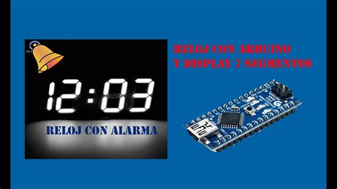 RELOJ SUPER GRANDE CON ARDUINO NANO II DISPLAY 7 SEGMENTOS CASERO II