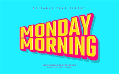 Premium Vector Monday Morning Editable Text Effect Template