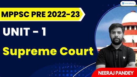 Supreme Court Unit 1 MPPSC PRE 2022 23 Neeraj Pandey YouTube