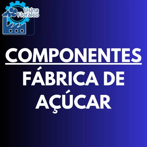 Componentes Da F Brica De A Car E Machine Comercial